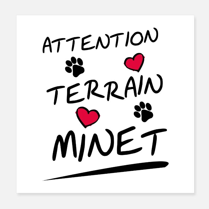 ATTENTION, TERRAIN MINET ! (chat) Poster 20 x 20 cm