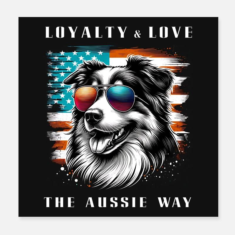 Australian Shepherd - Loyalty and Love Poster 8" x 8" (20x20 cm)