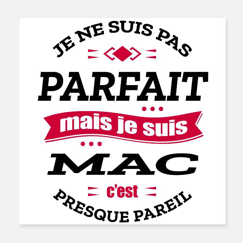 MAC PARFAIT - PRENOM MAC Poster 20 x 20 cm