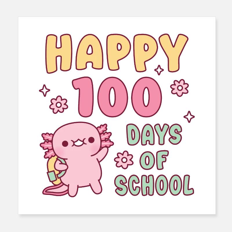 Mignon Axolotl Heureux 100 jours d’école Poster 20 x 20 cm