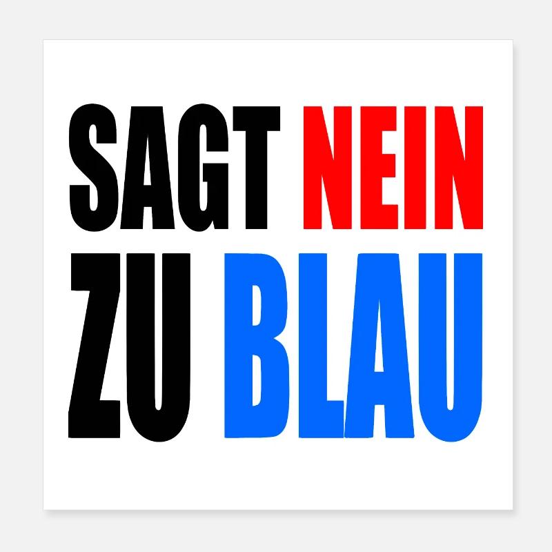 dit non au bleu Poster 20 x 20 cm