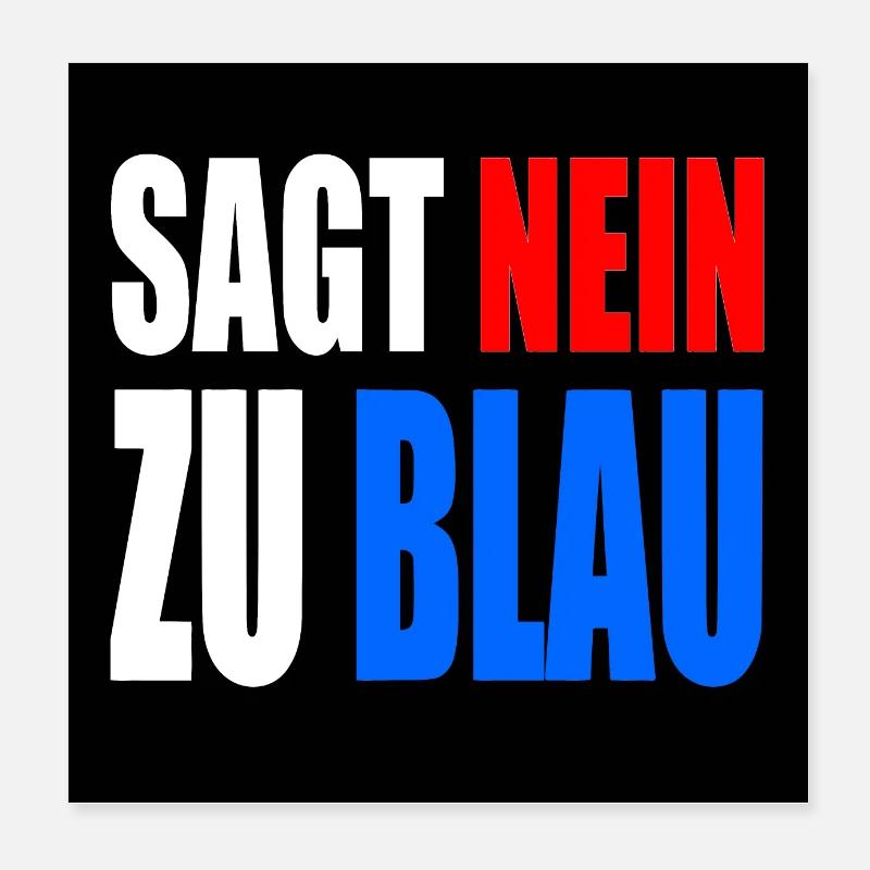 dit non au bleu Poster 20 x 20 cm