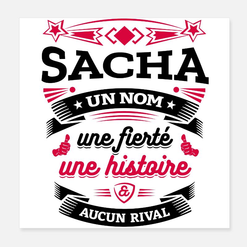 SACHA UN NOM UNE FIERTÉ AUCUN RIVAL Poster 20 x 20 cm