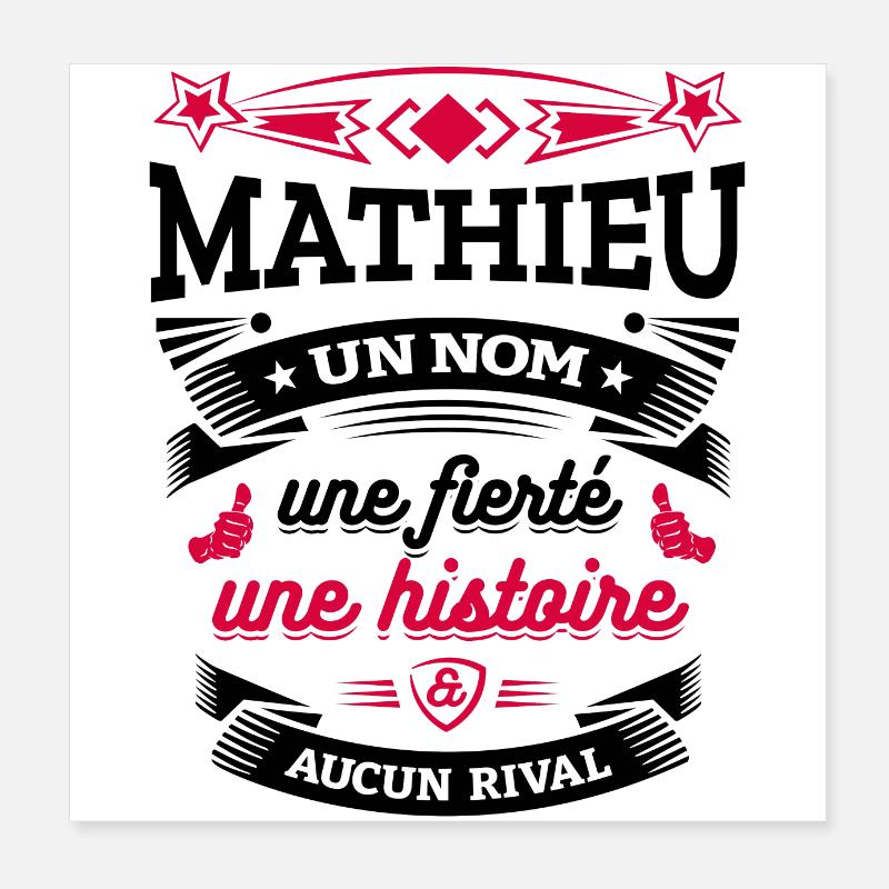 MATHIEU UN NOM UNE FIERTÉ AUCUN RIVAL Poster 20 x 20 cm