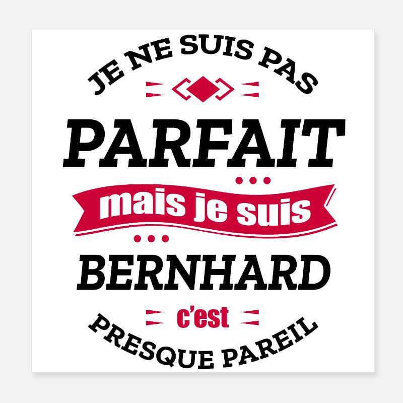 BERNHARD PARFAIT - PRENOM BERNHARD Poster 20 x 20 cm