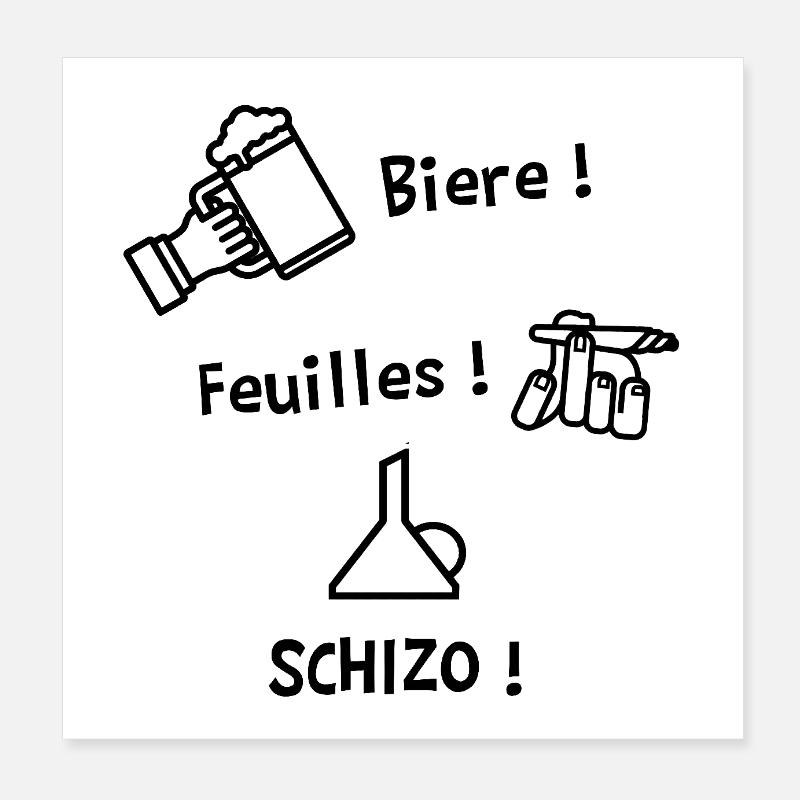 BIÈRE, FEUILLES, SCHIZO !(chifoumi,pierre,ciseaux) Poster 20 x 20 cm