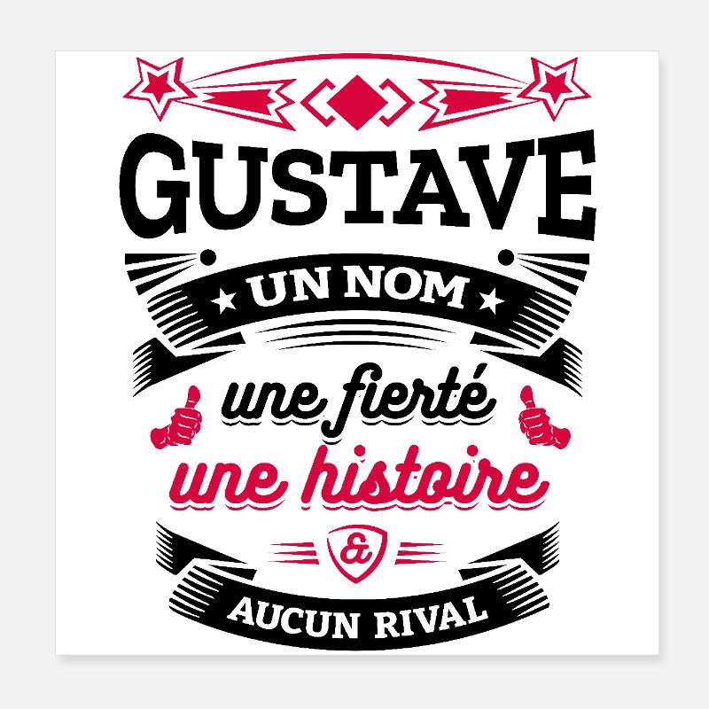 GUSTAVE UN NOM UNE FIERTÉ AUCUN RIVAL Poster 20 x 20 cm