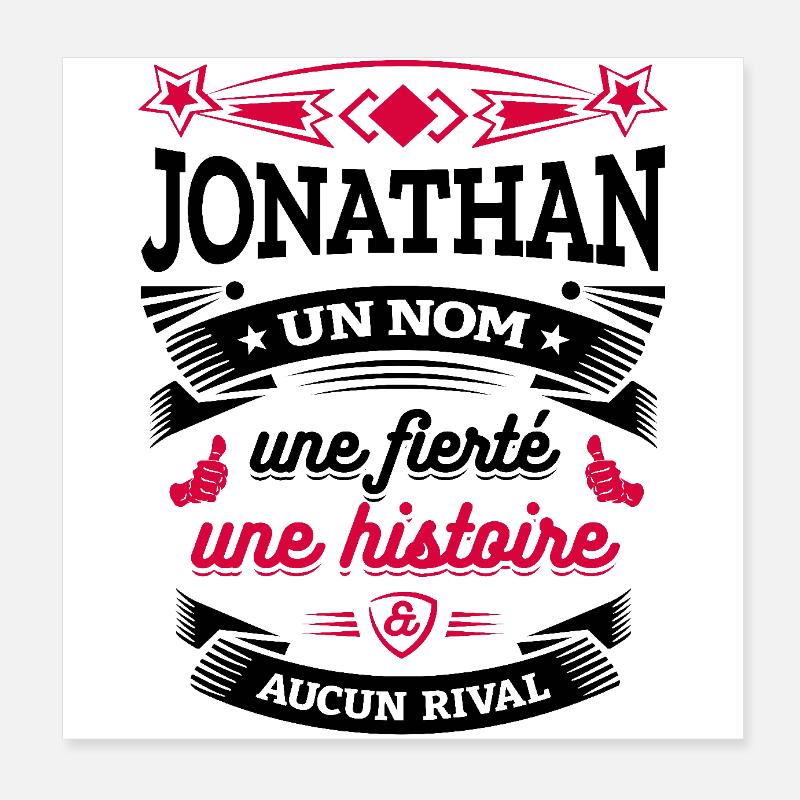 JONATHAN UN NOM UNE FIERTÉ AUCUN RIVAL Poster 20 x 20 cm