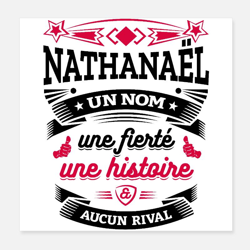 NATHANAËL UN NOM UNE FIERTÉ AUCUN RIVAL Poster 20 x 20 cm