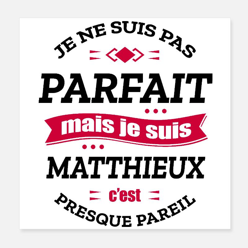MATTHIEUX PARFAIT - PRENOM MATTHIEUX Poster 20 x 20 cm