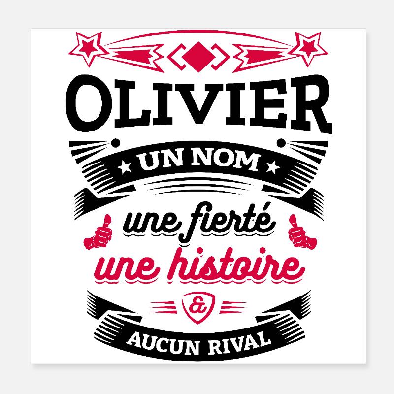 OLIVIER UN NOM UNE FIERTÉ AUCUN RIVAL Poster 20 x 20 cm