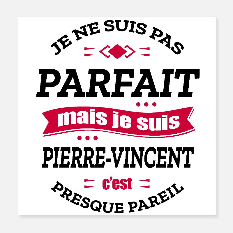 PIERRE-VINCENT PARFAIT - PRENOM PIERRE-VINCENT Poster 20 x 20 cm