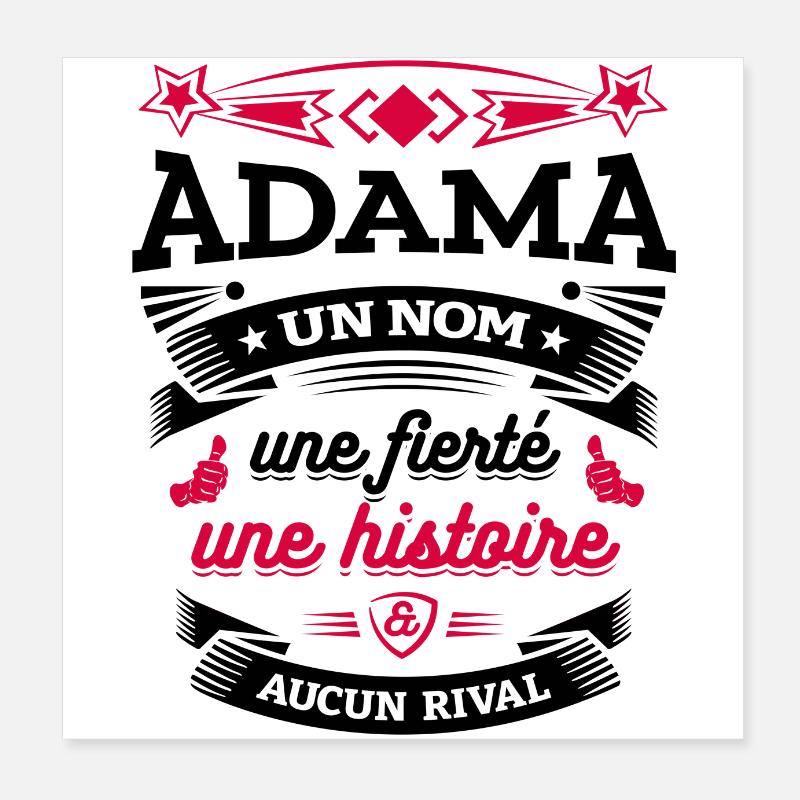 ADAMA UN NOM UNE FIERTÉ AUCUN RIVAL Poster 20 x 20 cm