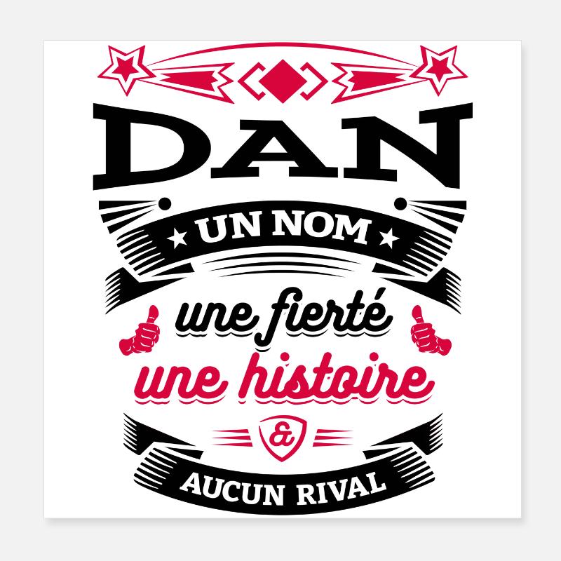 DAN UN NOM UNE FIERTÉ AUCUN RIVAL Poster 20 x 20 cm