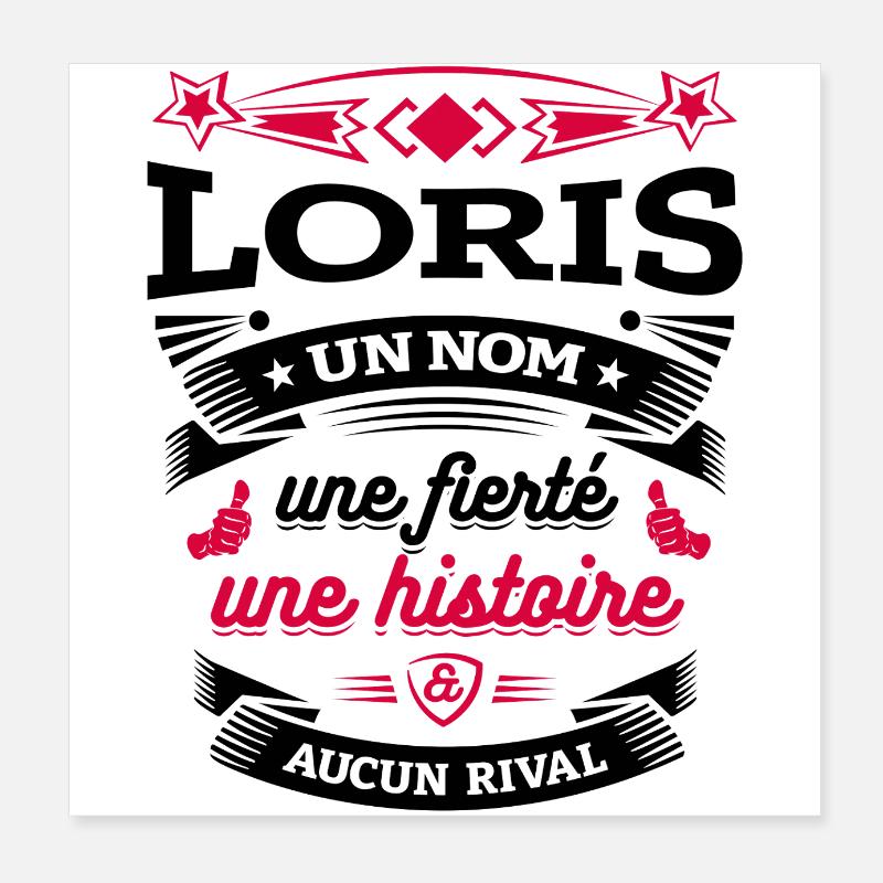 LORIS UN NOM UNE FIERTÉ AUCUN RIVAL Poster 20 x 20 cm