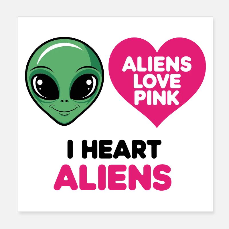 Les extraterrestres aiment le rose Poster 20 x 20 cm