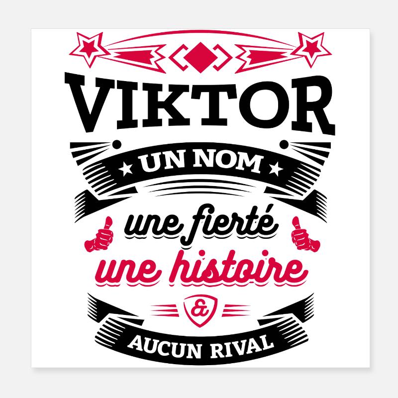 VIKTOR UN NOM UNE FIERTÉ AUCUN RIVAL Poster 20 x 20 cm