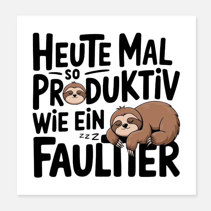 Productive sloth-style Poster 8" x 8" (20x20 cm)