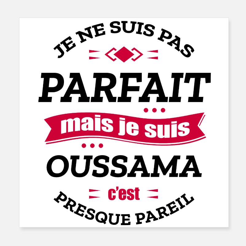 OUSSAMA PARFAIT - PRENOM OUSSAMA Poster 20 x 20 cm