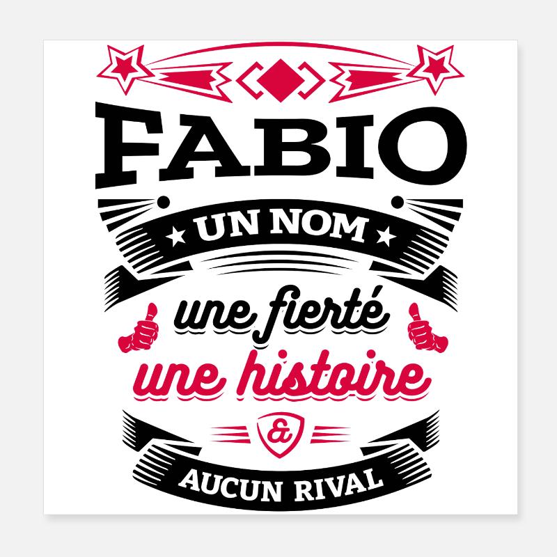 FABIO UN NOM UNE FIERTÉ AUCUN RIVAL Poster 20 x 20 cm