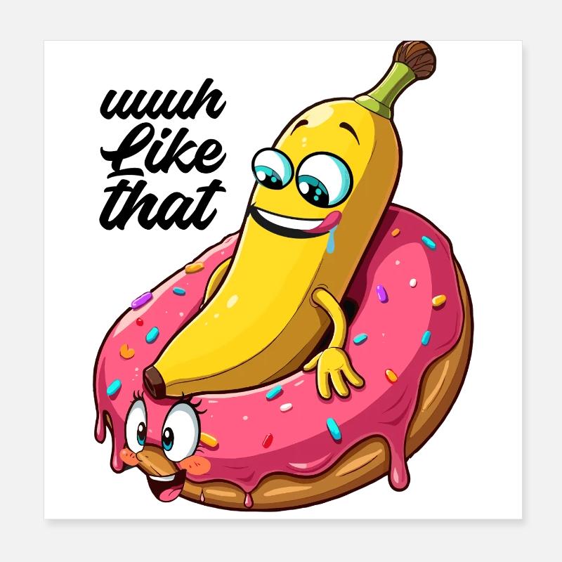 Banane Donut Relation Amour Faire Cadeau Poster 20 x 20 cm