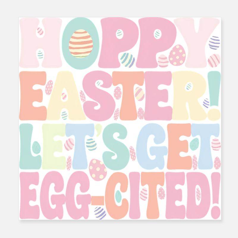 Hoppy Eatster Gets Eggcited Cadeau de Pâques Poster 20 x 20 cm