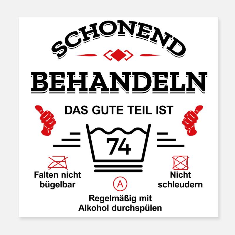 HANDLE MIT SORGFALT – 74 JAHRE PERFEKTION Poster 20x20 cm