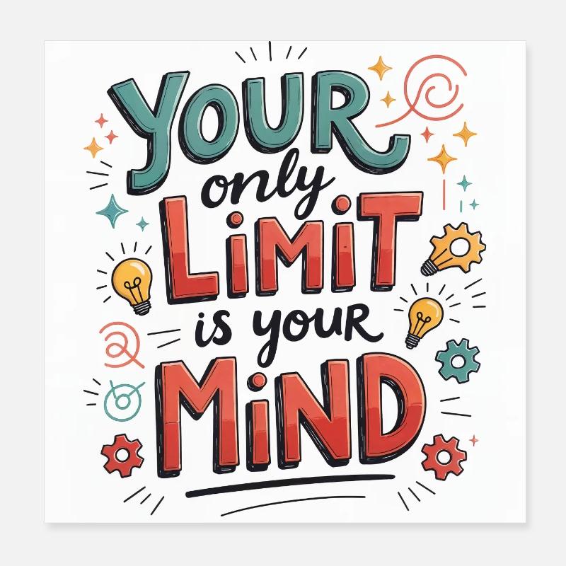 Your mind is your limit Poster 8" x 8" (20x20 cm)