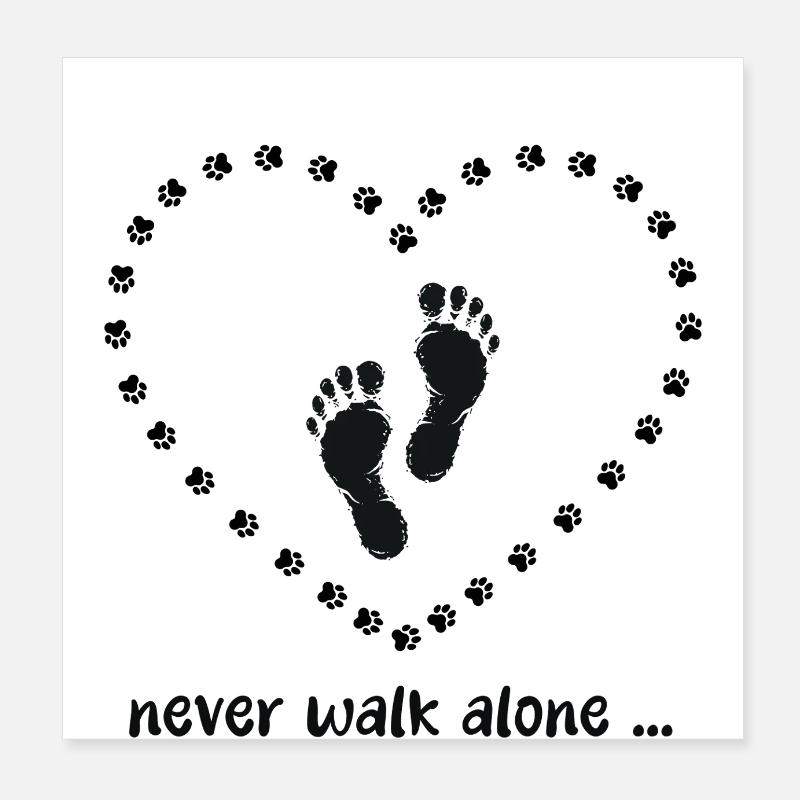 Never walk alone. Dog paws, footprints, heart. Poster 8" x 8" (20x20 cm)