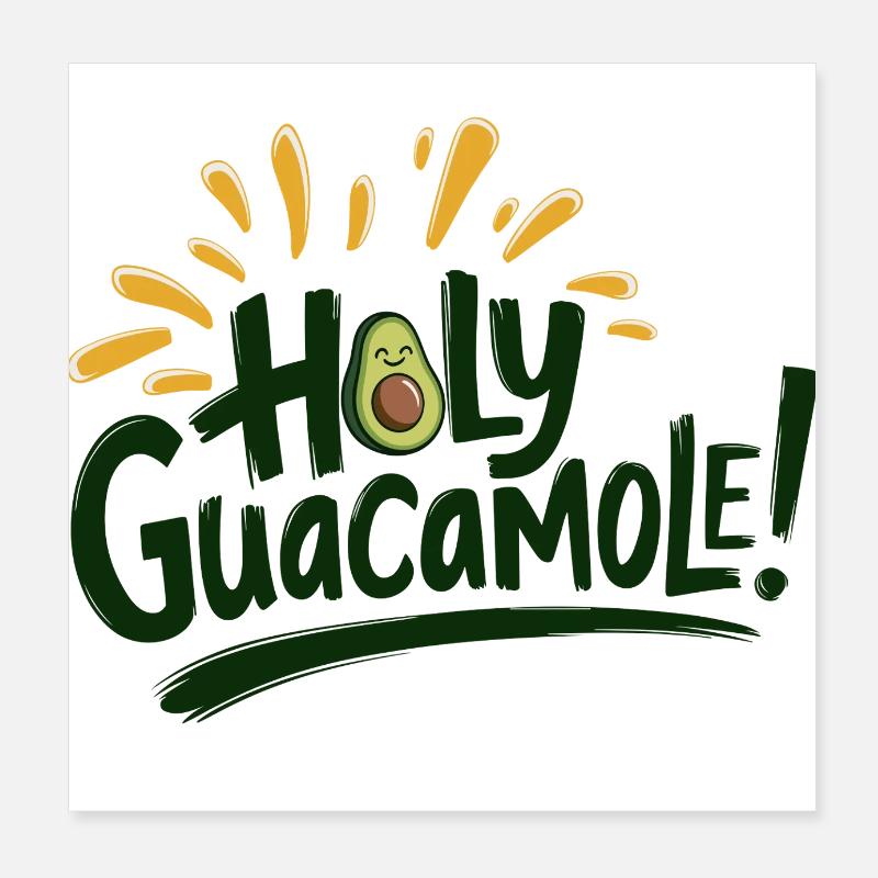 Holy Guacamole! Poster 20x20 cm