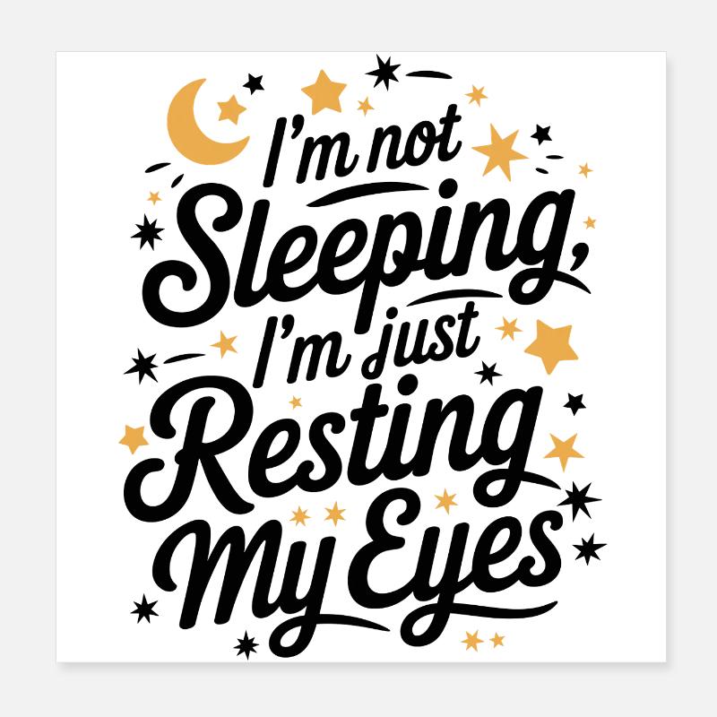 Resting My Eyes Poster 20x20 cm