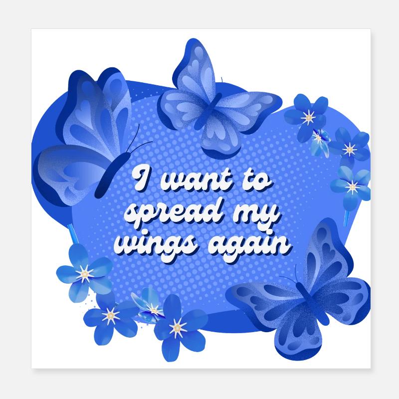Je veux à nouveau déployer mes ailes Schmetterlinge Poster 20 x 20 cm