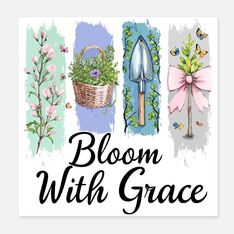 Blühe mit Anmut Gartenblumen Kunst Poster 20x20 cm