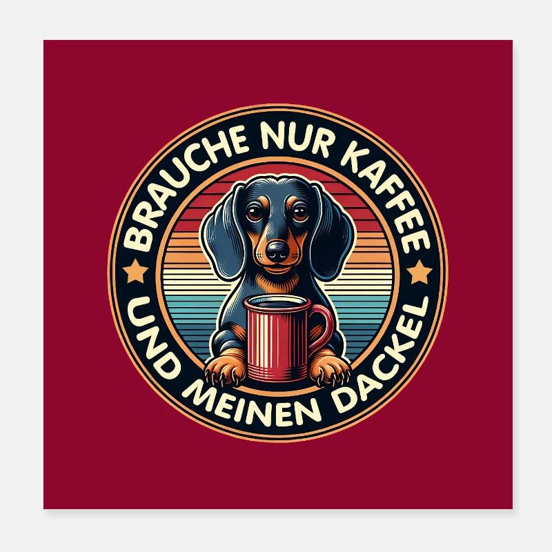 Hunde-Design Dackel mit Kaffeetasse Poster 20x20 cm