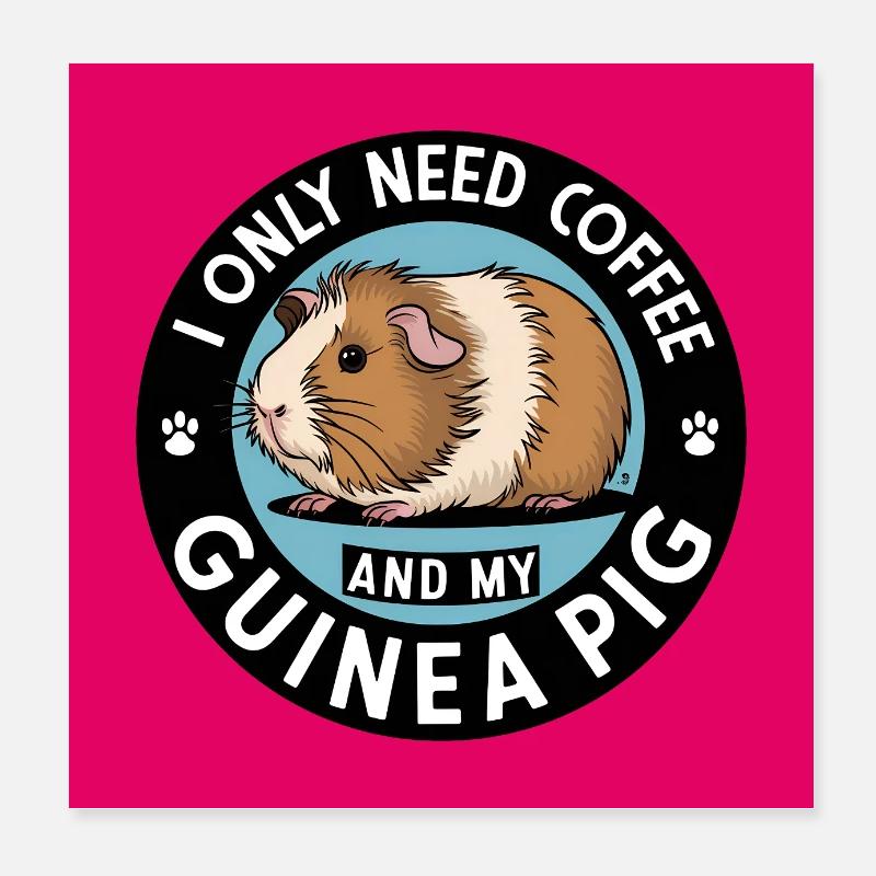 Cochon d'Inde câlin avec du café disant Poster 20 x 20 cm