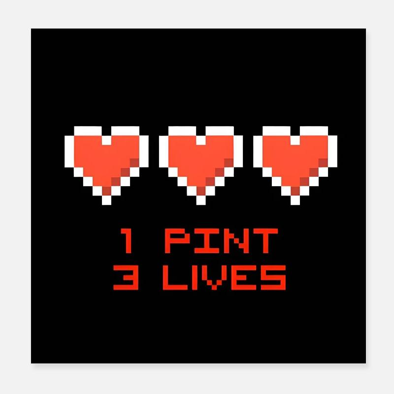 Pixel Hearts 1 Pint 3 Leben Poster 20x20 cm