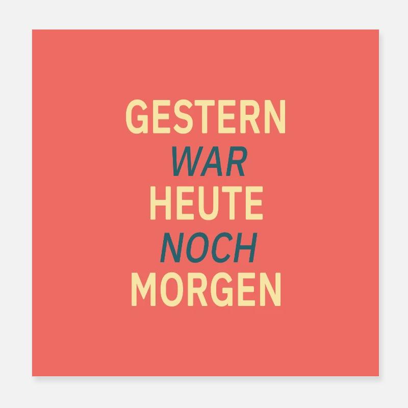 Yesterday was still tomorrow Poster 8" x 8" (20x20 cm)