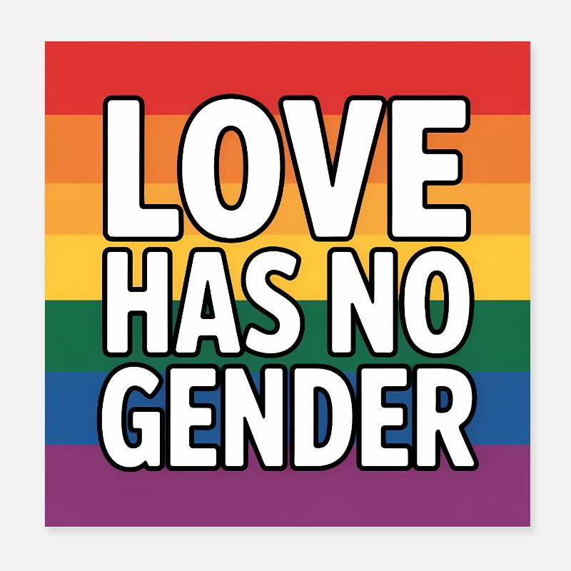 Love has no Gender- Pride Tee Poster 8" x 8" (20x20 cm)