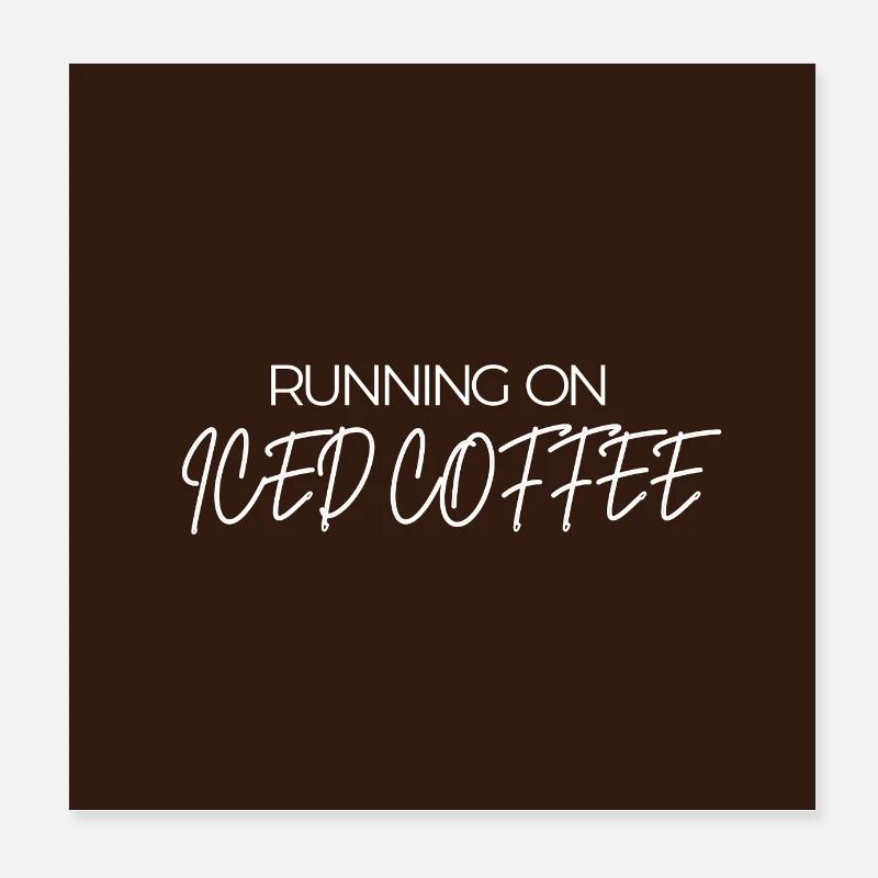 "LAUFEN AUF EISKAFFEE" Grafik-T-Design Poster 20x20 cm