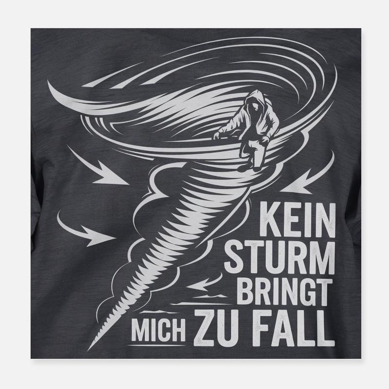 Kein Sturm bringt mich zu Fall Poster 20x20 cm