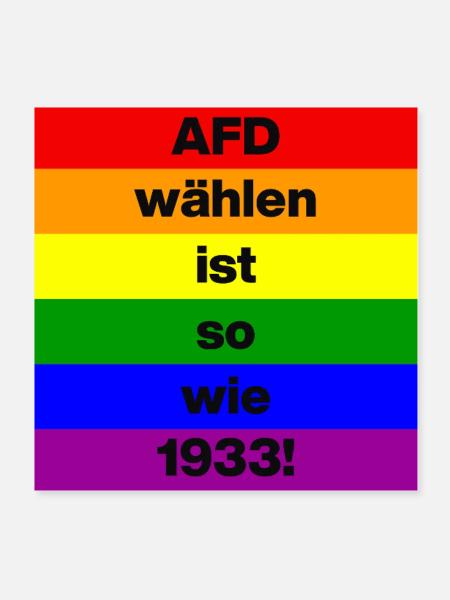 AFD WÄHLEN IST SO WIE 1933, NIE WIEDER IST JETZT - Poster 20x20 cm - Weiß - Vorne