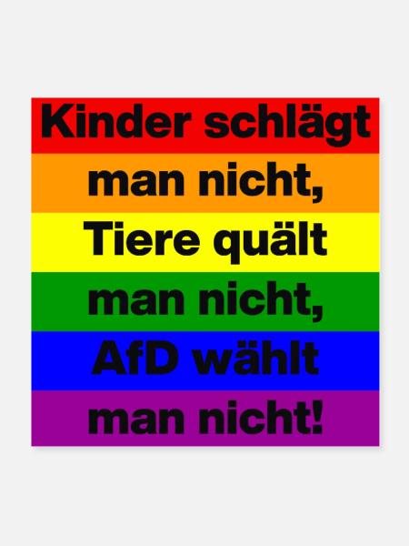 AFD WÄHLT MAN NICHT, KINDER UND TIERE, NO NZS - Poster 20x20 cm - Weiß