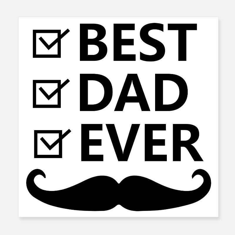 Best dad ever Poster 20 x 20 cm