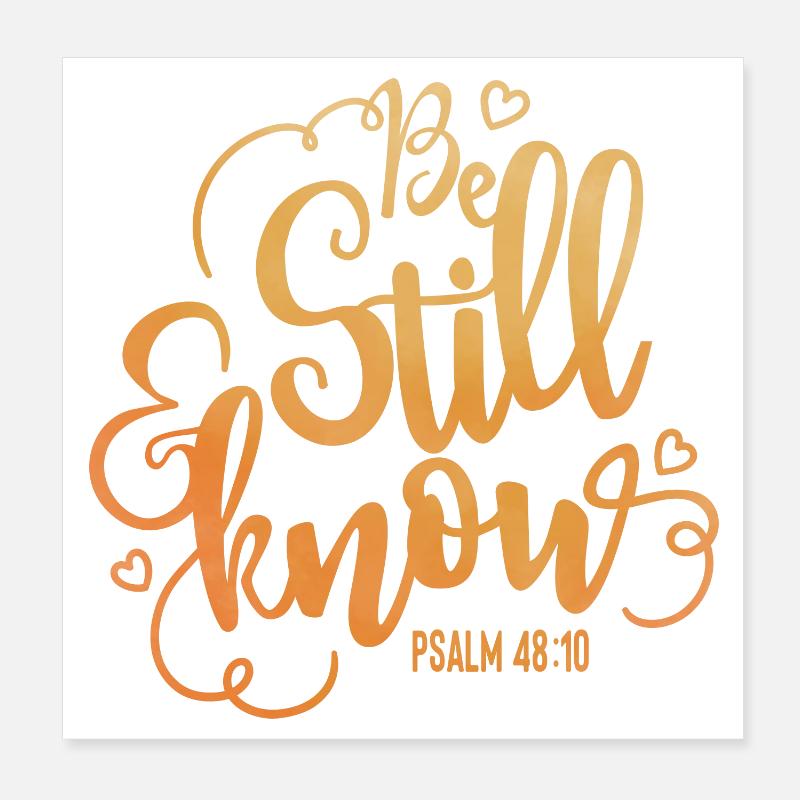 Be still and know Poster 20x20 cm