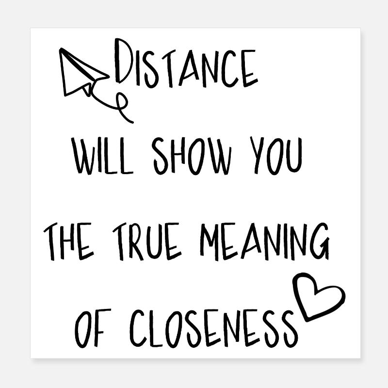 Entfernung und Nähe Poster 20x20 cm