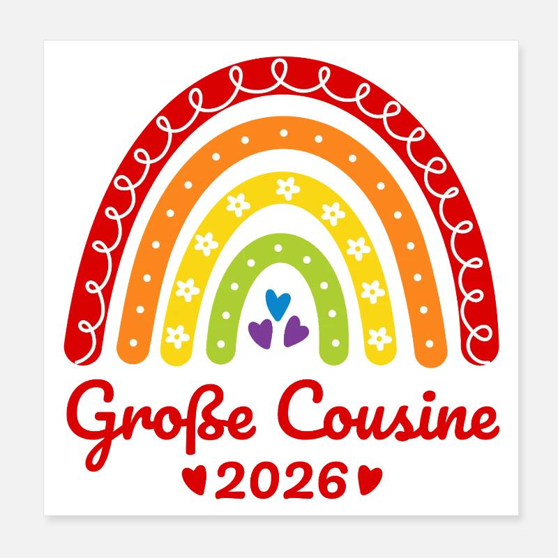 Große Cousine 2026 Regenbogen Poster 20x20 cm