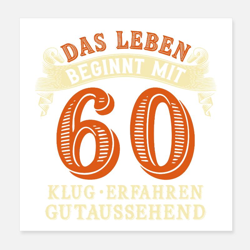 Das Leben beginnt mit 60 zum 60. Geburtstag Poster 20x20 cm