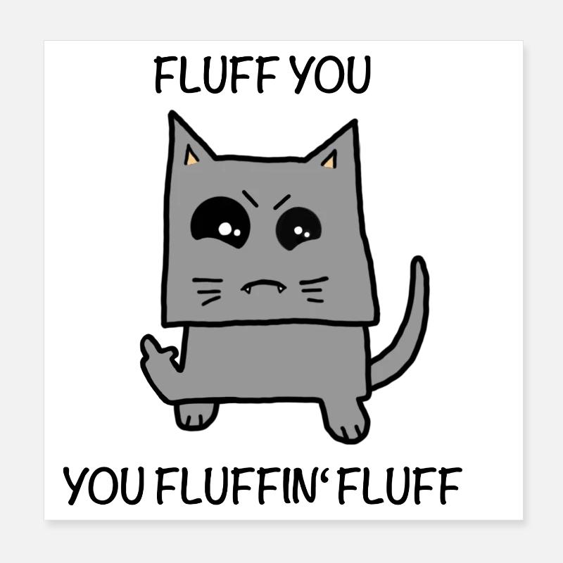 Fluffy - peluche vous Poster 20 x 20 cm