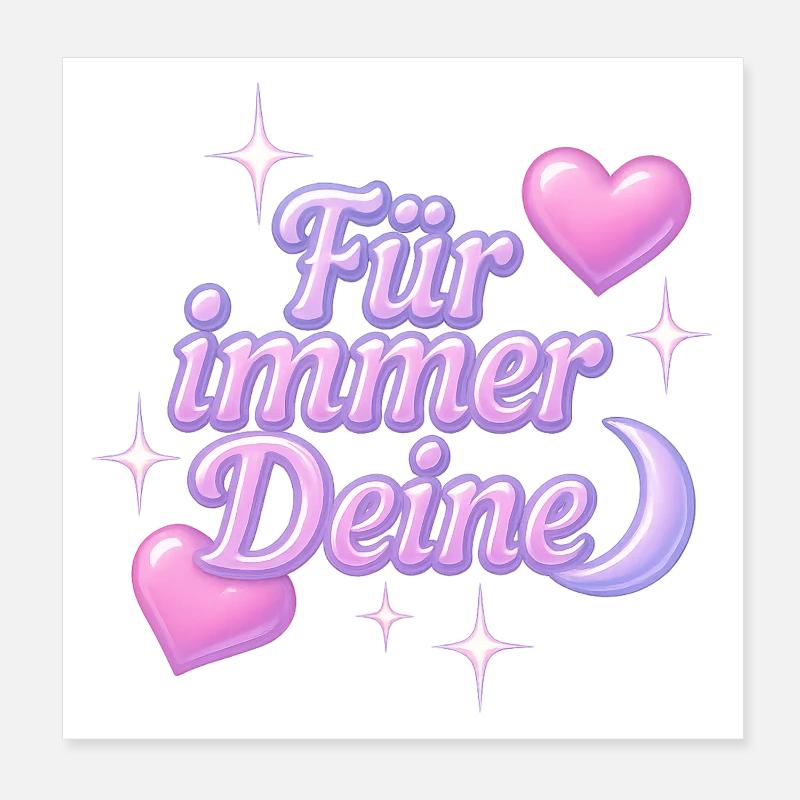 für immer deine / y2k statement design Poster 20x20 cm