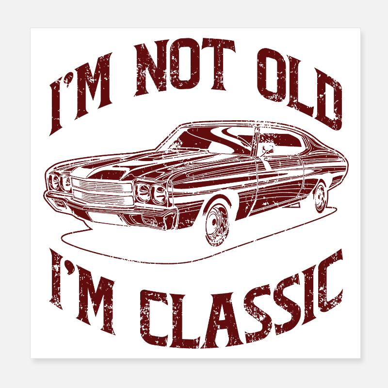 Ich bin nicht alt, ich bin ein Oldtimer-Veteran Poster 20x20 cm